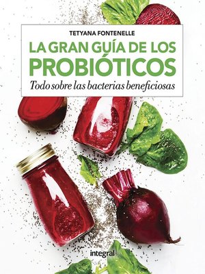 cover image of La gran guía de los probióticos